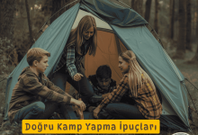 Doğru Kamp Yapma İpuçları