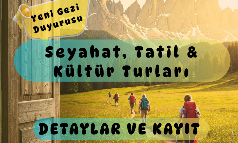 Seyahat, Tatil & Kültür Turları